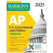 AP U.S. Government and Politics Premium, 2025: 6 Practice Tests + Comprehensive Review + Online Practice