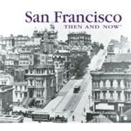 San Francisco Then and Now (Compact)