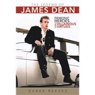 The Legend of James Dean