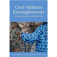 Civil–military Entanglements