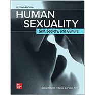 Human Sexuality: Self, Society, and Culture [Rental Edition]