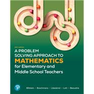 A Problem Solving Approach to Mathematics for Elementary and Middle School Teachers [Rental Edition]
