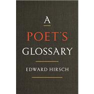 A Poet's Glossary