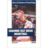 Coaching Fast Break Basketball