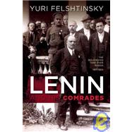 Lenin and His Comrades