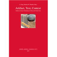Artifact, Text, Context Studies on Syriac Christianity in China and Central Asia