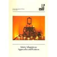 Artistic Adaptations: Approaches and Positions Alif: Journal of Comparative Poetics 28