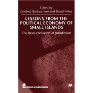 Lessons From the Political Economy of Small Islands The Resourcefulness of Jurisdiction