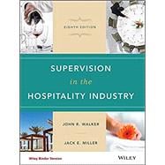 Supervision in the Hospitality Industry, Eighth Edition Binder Ready Version