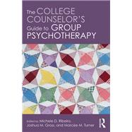 The College CounselorÆs Guide to Group Psychotherapy