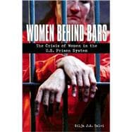 Women Behind Bars The Crisis of Women in the U.S. Prison System