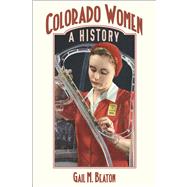 Colorado Women: A History