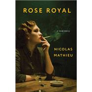 Rose Royal A Love Story