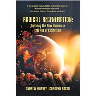 Radical Regeneration:
