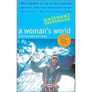 A Woman's World True Stories of World Travel