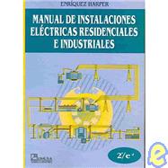 Manual De Instalaciones Electricas Residenciales/ Installation For Residential Electricity Manual