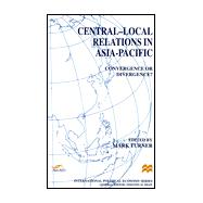 Central-Local Relations in Asia-Pacific : Convergence or Divergence?