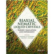 Biaxial Nematic Liquid Crystals Theory, Simulation and Experiment