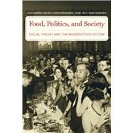 Food, Politics, and Society