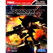 Shadow the Hedgehog : Prima Official Game Guide