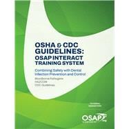 OSHA & CDC Guidelines: OSAP Interact Training System