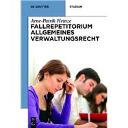 Systematisches Fallrepetitorium Allgemeines Verwaltungsrecht