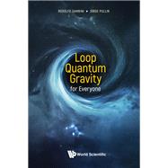Loop Quantum Gravity for Everyone
