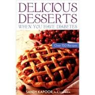 Delicious Desserts When You Have Diabetes Over 150 Recipes
