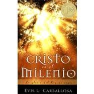 Cristo en el milenio / Christ in the Millenium