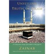 Unveiling the Truth of Islam