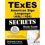 Texes American Sign Language Asl 184 Secrets