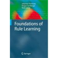 Foundations of Rule Learning
