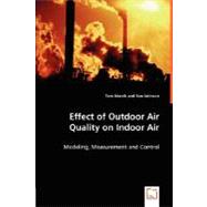 Effect of Outdoor Air Quality on Indoor Air
