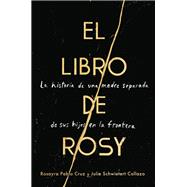 The Book of Rosy / El libro de Rosy