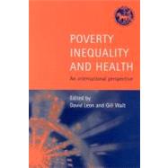 Poverty, Inequality and Health An International Perspective