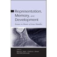 Representation, Memory, and Development: Essays in Honor of Jean Mandler