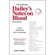 Dailey's Notes on Blood : Self-Teaching Hematology, Immunology and Transfusion Therapy