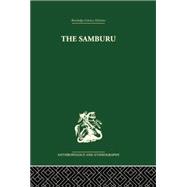 The Samburu: A Study of Gerontocracy in a Nomadic Tribe