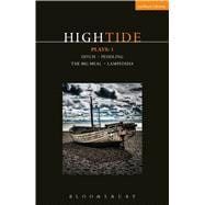 HighTide Plays: 1 Ditch; peddling; The Big Meal; Lampedusa