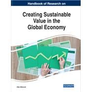 Recent Developments on Creating Sustainable Value in the Global Economy