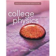 College Physics A Strategic Approach Technology Update Volume 1 (Chapters 1-16)