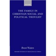The Family in Christian Social and Political Thought