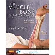The Muscle and Bone Palpation Manual With Trigger Points, Referral Patterns and Stretching + Evolve