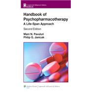 Handbook of Psychopharmacotherapy A Life-Span Approach