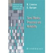 Semi-Markov Processes and Reliability,9780817641962