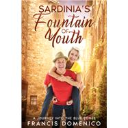 Sardinia's Fountain of Youth
