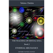 Ethereal Mechanics