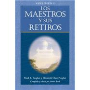 Los Maestros y sus retiros / The Masters and Their Retreats