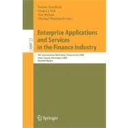 Enterprise Applications and Services in the Finance Industry : 4th International Workshop, FinanceCom 2008, Paris, France, December 13, 2008, Revised Papers