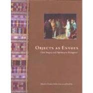 Objects As Envoys